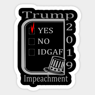 Impeach 2019 - Yes Sticker